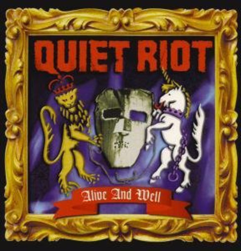 Quiet Riot - Alive and well-0
