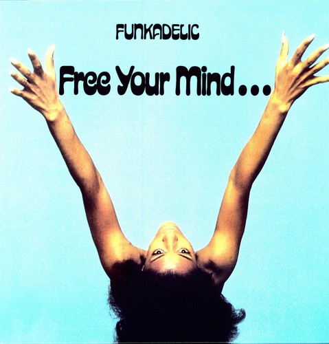 FUNKADELIC - Free Your Mind -0