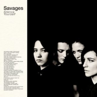 Savages - Silence Yourself-0