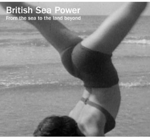 British Sea Power - From the sea to the land beyond-0
