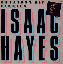 ISAAC HAYES -Greatest Hit Singles-0