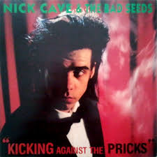 NICK CAVE & THE BAD SEEDS - Kicking Against The Pricks-0