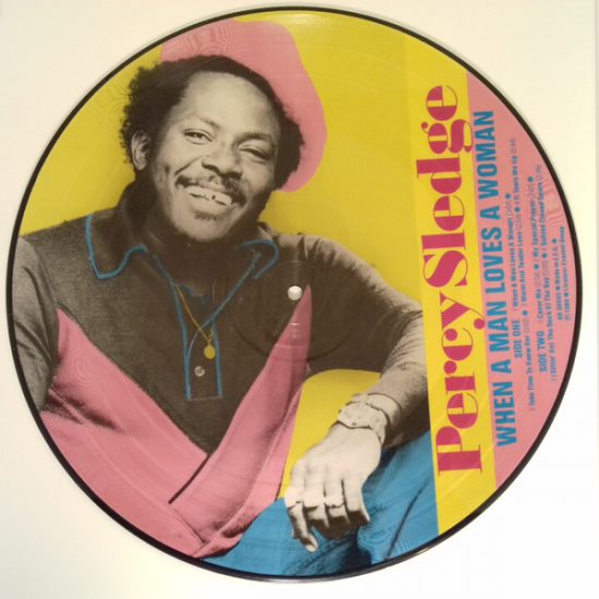 PERCY SLEDGE -When A Man Loves A Woman Picture Disc-0