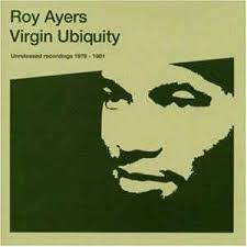 ROY AYERS - Virgin Ubiquity Unreleased recordings 1976-1981-0
