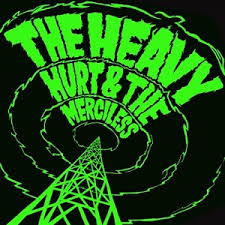 HEAVY, THE - Hurt & The Merciless-0