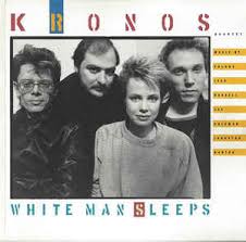 KRONOS Quartet - White Man Sleeps-0