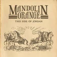 MANDOLIN ORANGE - This Side Of Jordan-0
