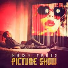NEON TREES - Picture Show-0