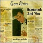 WAITS, TOM - Heart Attack And Vine