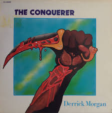 MORGAN, DERRICK- The Conquerer