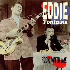 FONTAINE,  EDDIE- Rock With Me