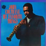 COLTRANE, JOHN   -My Favorite Things