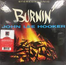 HOOKER, JOHN LEE - Burnin'