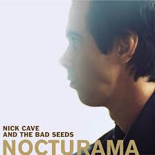 CAVE, NICK AND THE BAD SEEDS - Nocturama