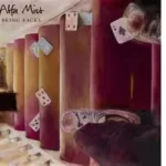 ALFA MIST - Bring Backs