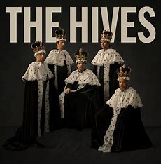 HIVES, THE - The Hives Forever, Forever The Hives