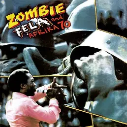 KUTI, FELA & AFRIKA 70 - Zombie