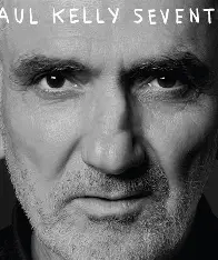KELLY, PAUL - Seventy