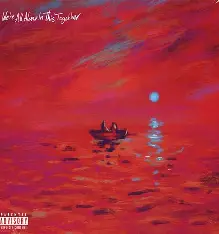 DAVE - We're All Alone In This Together