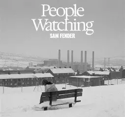 FENDER, SAM - People Watching