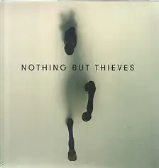 NOTHING BUT THIEVES - Nothing But Thieves