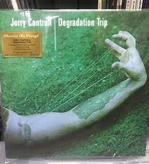 CANTRELL, JERRY - Degradation Trip