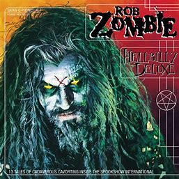 ZOMBIE, ROB - Hellbilly Deluxe