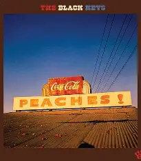 BLACK KEYS, THE - Peaches!
