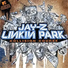 JAY-Z AND LINKIN PARK - Collision Course