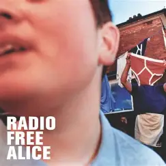 RADIO FREE ALICE - Radio Free Alice